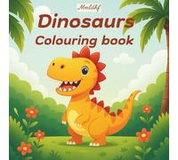 Dinosaurs colouring book: for boys and girls primary school age 5-10, bold contours, 30 cute dino pictures perfect for gift big square format