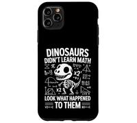 Dinosaurs Didn'T Learn Math Funny Math Teacher Students Fun Carcasa para iPhone 11 Pro MAX