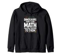 Dinosaurs Didn'T Learn Math Funny Math Teacher Students Fun Sudadera con Capucha