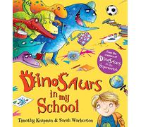 Dinosaurs in My School