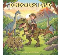 Dinosaurs Land: Journey to the Land of Giants - A Dinosaur Coloring Book for Adults and Kids