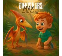 Dinosaurs: Max and the Lost Egg: A Gentle Dinosaur Quest for Young Readers - with Bonus Coloring Pages (Max’s Stories)