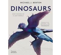 Dinosaurs: New Visions of a Lost World