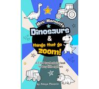 Dinosaurs & Things that go zoom! : A 2-in-1 Mini Coloring Book For Busy Little Explorers: Mini Travel-Size Coloring Book for Boys | Dinosaurs, Fire ... Book for Kids Ages 2-5 (MINI MOMENTS)