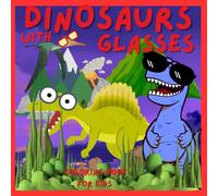 Dinosaurs with glasses: coloring book for kids: DO YOU LIKE DINOSAURS? NOW IN A NEW RED DESIGN