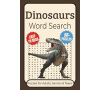 Dinosaurs Word Seach Puzzle Book: Word Searches Featuring Clear and Readable Print about Dinosaurs, Prehistoric Creatures, Fossils, and More | 6x9 ... Time (Animals Word Search Puzzles Series)