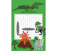 Dinosaurs Word Search 6x9: Easy to read puzzle with large font for kids. 6x9 inch 110 pages 55+ puzzles