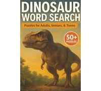 Dinosaurs Word Search Book: Word Searches with Easy to Read Print about Prehistoric, Jurassic, Dinos and More | 6x9 inches, 110 pages | 50+ Puzzles ... Gift for Holidays, Vacations, Trips and More
