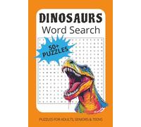 Dinosaurs Word Search Book: Word Searches with Easy to Read Print about the Jurassic Era, Ice Age, Fossils and More | 6x9 inches, 110 pages | 50+ ... Celebrations, Travel and Leisure Times