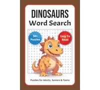 Dinosaurs Word Search Puzzle Book: Discover Dinosaurs, Prehistoric Animals, and Fossil Word Search Fun!