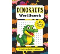 Dinosaurs Word Search Puzzle Book for Kids: Word Searches with Easy to Read Print about Dinosaurs, Dinosaur Names, Fossils and more | 6x9 inches, 110 ... Gift for Vacations, Holidays, and Free Times