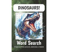 Dinosaurs Word Search Puzzle Book: Word Searches with Easy to Read Print about Dinosaurs, Prehistoric Animals, Fossils, and More | 6x9 inches, 110 ... Gift for Vacations, Holidays and Free Times