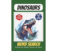 Dinosaurs Word Search Puzzle Book: Word Searches with Easy to Read Print about Triassic, Jurassic, and Cretaceous Dinosaurs | 50+ Puzzles … Gift for Vacations, Holidays, and Free Times