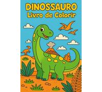 Dinossauro: Livro de Colorir