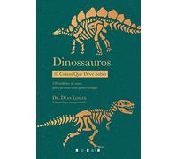 Dinossauros: 10 Coisas Que Deve Saber (Vogais)