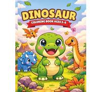 Dinosuars coloring book for ages 3-6: Easy and Fun baby Dinosaur Coloring Pages for Toddlers and Preschool Kids
