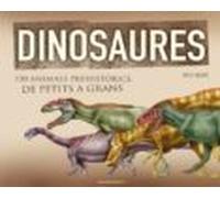 Dinousaures 150 Animals Prehistòrics De Petits A Grans