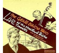 Dinovi, Gene Trio - Live At The Montreal Bistro Toronto
