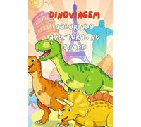 DinoViagem: Colorindo Aventuras no Tempo