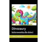 Dinozaury: kolorowanka dla dzieci (Dinosaurs)