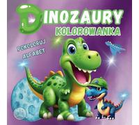 Dinozaury Kolorowanka dla Dzieci: Urocze Ilustracje Prehistorycznych Stworzeń I T-Rex, Triceratops, Brachiosaurus I Edukacyjna Malowanka dla Chłopca i ... lub świąteczny I (Magical Luffi Kolorowanki)