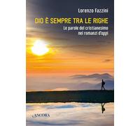 Dio è sempre fra le righe. Le parole del cristianesimo nei romanzi di oggi (Vagabonsaggi)