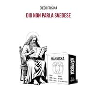 Dio non parla svedese (Clerici e il Minotauro)