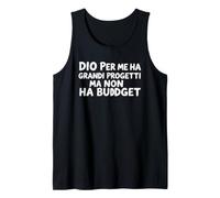 DIO per Me Ha Grandi Progetti Ma No Un Presupuesto Vector Camiseta sin Mangas