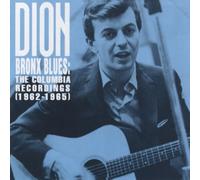 DION - BRONX BLUES - THE COLUMBIA RECORDINGS (1962 - 1965)