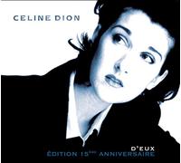 Dion, Celine - D Eux (15th Ann. Ed)