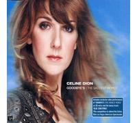 Dion, Celine - Goodbye's-the Saddest Word
