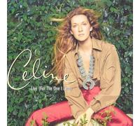 Céline Dion - Live for the One