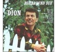 Dion - Runaround Sue