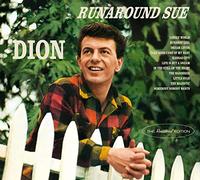 Dion - Runaround Sue + Presenting Dion & The Belmonts + 6 Bonus Tracks