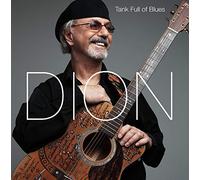 Dion - Tank Full Of Blues