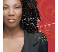 Dione Taylor - I Love Being Here With You