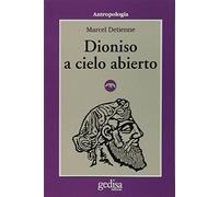 Dioniso a cielo abierto (SIN COLECCION)