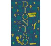 Dioniso. Il dio dei misteri (Varia narrazioni)
