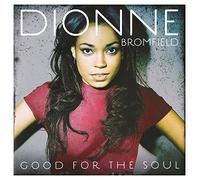 Dionne Bromfield - Good For The Soul