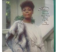 Dionne Warwick - How Many Times Can We Say Goodbye - Arista - 205 755