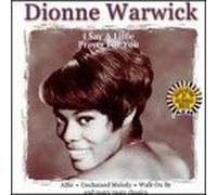 Dionne Warwick - I Say a Little Prayer for You
