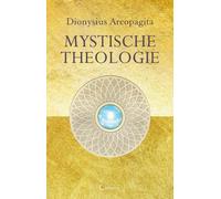Dionysius Areopagita Mystische Theologie (Tapa blanda)