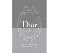 Dior By Dior: (Deluxe Edition)