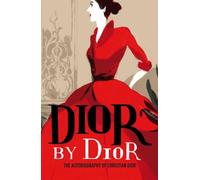 Dior By Dior: Dior by Dior (autobiography) (V&A Fashion Perspectives)
