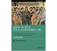 Dios Actúa En La Historia (3) - La Iglesia (ebook)
