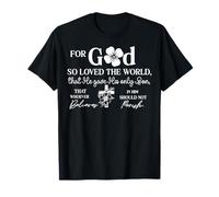 Dios AMÓ AL Mundo Frase Inspiradora de Fe Camiseta