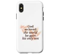 Dios Amó Así Al Mundo Religiosa Fe Cristiana Jesús Hijo Carcasa para iPhone X/XS