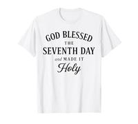 Dios bendijo el séptimo día y lo Hizo Santo Camiseta