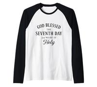 Dios bendijo el séptimo día y lo Hizo Santo Camiseta Manga Raglan