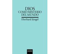 Dios Como Misterio Del Mundo